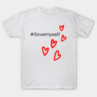 I love myself T-Shirt